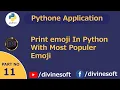 Print emoji - Python Tutorial 11 Basic To Advance