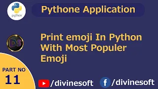 Print emoji - Python Tutorial 11 Basic To Advance