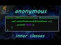 Java anonymous inner class