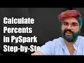 How to Calculate Percentages in a PySpark DataFrame A Step-by-Step Guide