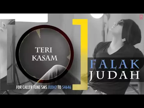 Download MP3 Teri Kasam Full Song (Audio) | JUDAH | Falak Shabir 2nd Album