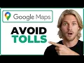 How To Avoid Tolls In Google Maps Directions Working 2026