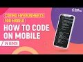 Coding Environments for mobile in Hindi How to code on mobile Pydroid Jvdroid Great Learning