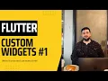 How to create custom widget with Flutter