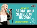 Download Lagu Sedia Aku Sebelum Hujan by Idgitaf (English Version) 😍 MP3