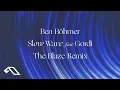 Download Lagu Ben Böhmer feat. Gordi - Slow Wave (The Blaze Remix)