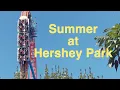 Summer Fun At Hershey Park