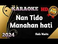 Download Lagu Nan Tido Manahan Hati || Karaoke Minang Nada Wanita