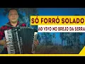 Lagu DOUGLAS DO ACORDEON - SÓ FORRÓ SOLADO [ AO VIVO NOS FESTEJOS DO BREJO DA SERRA ]