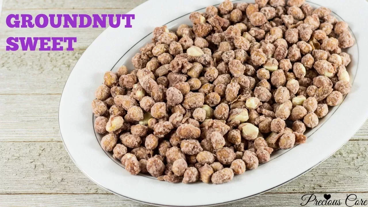 Groundnut Sweet Recipe - Candied Peanuts - Precious Kitchen - Ep 45