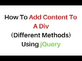 How To Add Content To A Div different methods Using jQuery 3 3 1