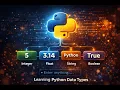Python Data Types Explained Practically For Beginners