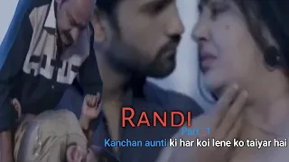 randi part 2 kanchan aunti hot web series kanchan arora new web series hot tadka