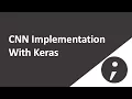 Convolutional Neural Networks CNN Implementation with Keras - Python