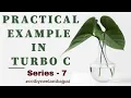 Second Practical Example of C program Part 7 by Neelam Bajpai