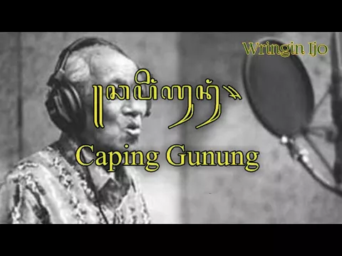 Download MP3 Caping Gunung - Gesang