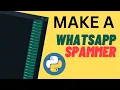 How To Make Whatsapp Spammer Using Python Automate Whatsapp Message - Easy Python Trick