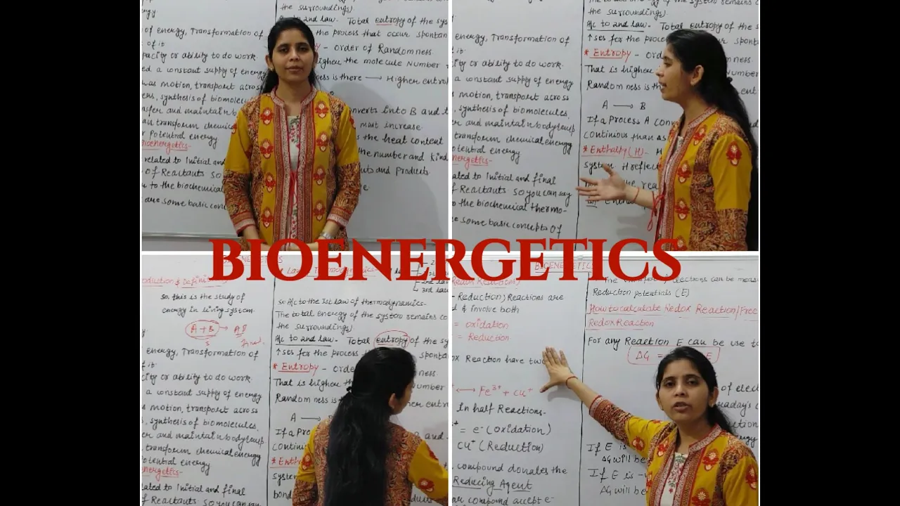 BIOENERGETICS  (Free energy, Endergonic,  Exergonic Reaction, Enthalpy, Entropy & Redox Potential