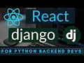ReactJS Tutorial For Python Backend Devs Django-React Connection with Axios