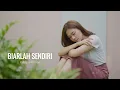 Biarlah Sendiri - Eddy Silitonga  | Cover by Aini