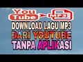 Download Lagu download lagu mp3 dari youtube tanpa aplikasi