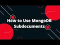How to Use MongoDB Subdocuments MongoDb Tutorial Query on Nested Documents MongoDb Tutorial