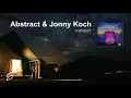Download Lagu Abstract \u0026 Jonny Koch - Honest