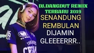 Download DJ.DANGDUT REMIX TERBARU 2019. SENANDUNG REMBULAN (BY DEXSEN REMIXER) MP3