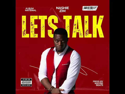 Video Thumbnail: Nashie Zim - LETS TALK ( Official Audio )