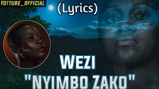 wezi nyimbo zako lyrics video
