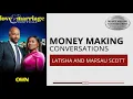 Money Making Conversations Marsau and LaTisha Scott Full Interview