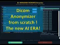 how to create a dicom anonymizer from scratch