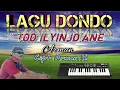 Download Lagu Too Ilyinjo'ane - Lagu Daerah Dondo Terbaru 2024