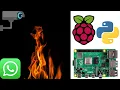 Fire detection and notification with Raspberry pi and python