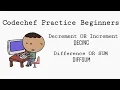 Codechef - DECINC DIFFSUM Decrement OR Increment Sum OR Difference