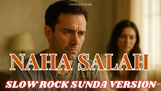 naha salah slow rock sunda version ceu tarsih cover spai musik 