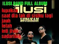 Download Lagu ILUSI BAND _ FULL ALBUM 6 LAGU HITS  Ilusi band