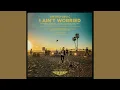 I Ain't Worried - OneRepublic (1 hour)