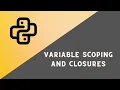 D - 1 Variable Scoping and Closures in Python Python Decorators Playlist