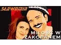 Download Lagu SŁAWOMIR - Miłość w Zakopanem (Official Video Clip HIT 2017)