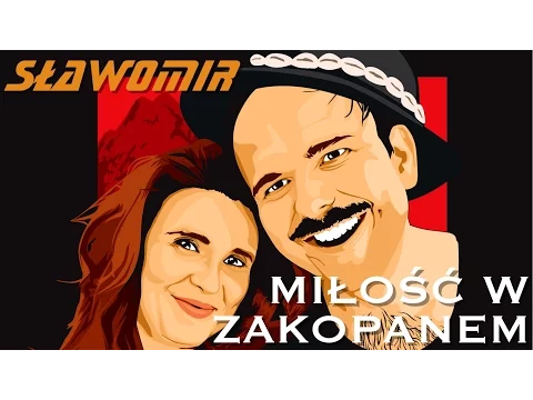 Download MP3 SŁAWOMIR - Miłość w Zakopanem (Official Video Clip HIT 2017)