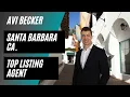 Santa Barbara Ca TOP LISTING AGENT Avi Becker