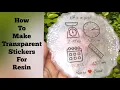 Transparent Stickers For Resin Resin Art Tutorial Resin Art For Beginners