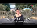 Download Lagu No Balikan - Rhey Suawa (Official Music Video)