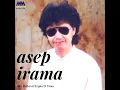 Aku Dibarat Engkau Ditimur - Asep Irama