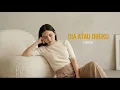 Lagu Dia Atau Diriku - Ungu | Cover by Aini