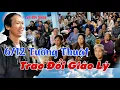 Lagu 5/12 Tường Th6/12 Tường Thuật Trao Đổi Giáo Lý Siêu Mỏng Mới Nhất- GV Huynh Siêu Mỏng An Phận