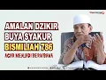 Download Lagu Amalan Dzikir Buya Syakur Bismiliah 786 Agar Menjadi Berwibawa