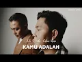Download Lagu ADE GOVINDA \u0026 CAKRA KHAN - KAMU ADALAH | VIDEO LIRIK