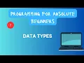 Understanding Data types in programming